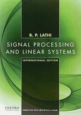 Signal Processing and Linear Systems, - Paperback, by Lathi B. P. - Very Good