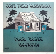 Clive Field Marshall - Poor House Rockers * Vinyl Lp * 2002 W-334 * Free P&P UK