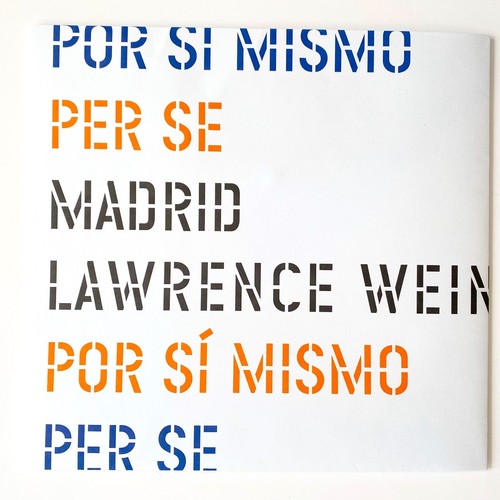 Lawrence Weiner, an sich, Kristallpalast Madrid April-Juni 2001, Poster - Bild 3 von 3