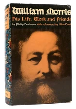Philip Henderson WILLIAM MORRIS HIS LIFE, WORK, AND FRIENDS  1st Edition 1st Pri