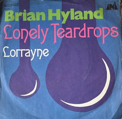 Brian Hyland : Lonely Teardrops , 7'' Sg von 1970