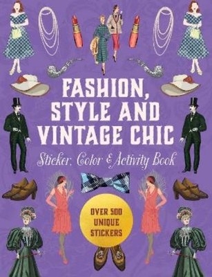 Editors of Char Fashion, Style and Vintage Chic Sticker,  (Hardback) (UK IMPORT)