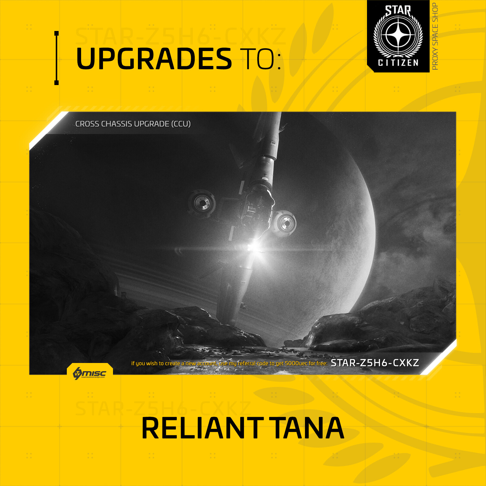 Star Citizen - MISC RELIANT TANA - UPGRADE - (CCU)