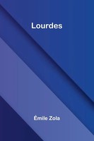 Mile Zola | Lourdes | Taschenbuch | FranzöSisch (2025) | Alpha Edition