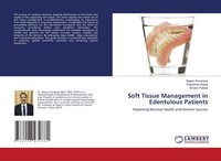 Soft Tissue Management In Edentulous Patients Shivam Paliwal