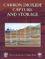 CARBON DIOXIDE CAPTURE AND STORAGE: SPECIAL REPORT OF THE By Ipcc
