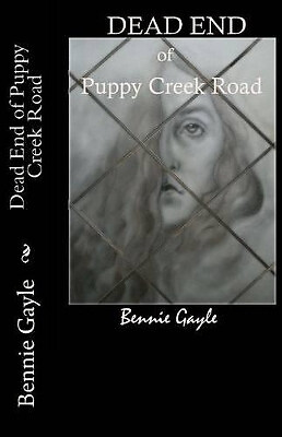 Dead End of Puppy Creek Road By Brenda Rand - New Copy - 9781515170785