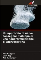 Rita Kalsyan (U. A.) | Un Approccio Di Nano-Consegna: Sviluppo Di Una...