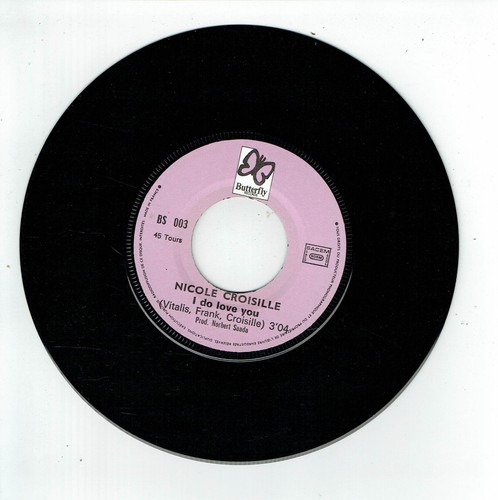 Nicole CROISILLE Vinyle 45T 7" I DO LOVE YOU - LA SOLITUDE - BUTTERFLY 003 RARE - Picture 2 of 3
