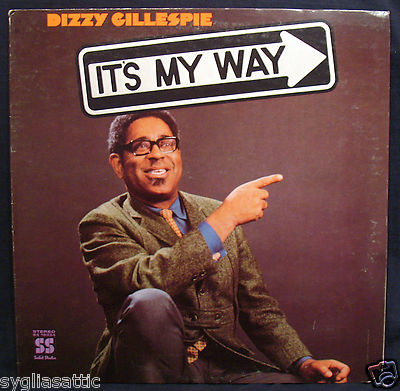 DIZZY GILLESPIE-IT'S MY WAY-A Near Mint Jazz Album-SOLID STATE #SS 18054 stereo