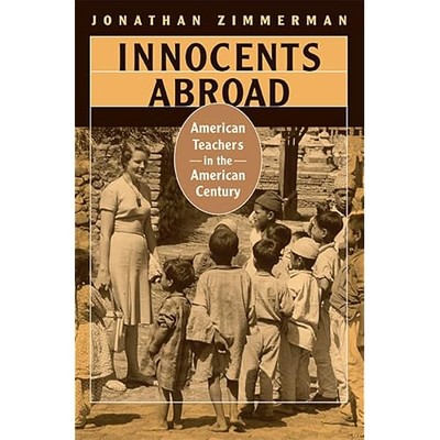 Unschuldige im Ausland: Amerikanische Lehrer im amerikanischen Cen - NEU Jonathan Zimmer 2