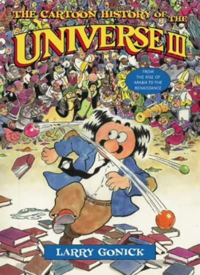 The Cartoon History of the Universe III – From the Rise of Arabia to the - Image 6