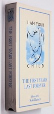 I  AM YOUR CHILD, THE FIRST YEARS LAST FOREVER New VHS Baby Care For New Parents