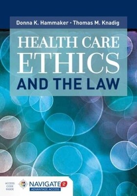 Health Care Ethics And The Law - Paperback By Hammaker, Donna K. - VERY GOOD