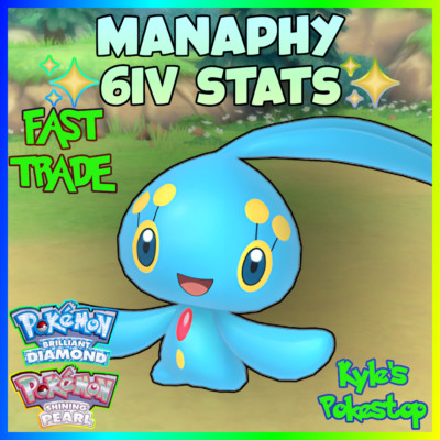   6IV   MANAPHY POKEMON BRILLIANT DIAMOND & SHINING PEARL BDSP EV'D FAST!  