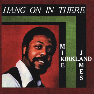 Mike James Kirkland - Hang On In There RSD BF 2023 NEW Vinyl