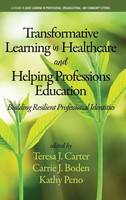 Teresa J. Carter (U. A.) | Transformative Learning in Healthcare And Helping...