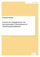 El-Hussein Khaled | Formen Des Engagements Von Internationalen Unternehmen In...