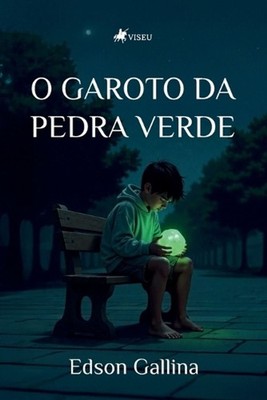 O garoto da pedra verde by Gallina Edson (Portuguese) Paperback Book