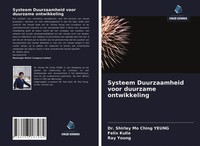 Shirley Mo Ching Yeung (U. A.) | Systeem Duurzaamheid Voor Duurzame Ontwikkeling