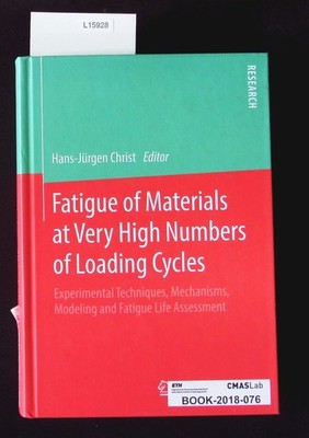 Fatigue of Materials at Very High Numbers of Loading Cycles. Experimental Techni