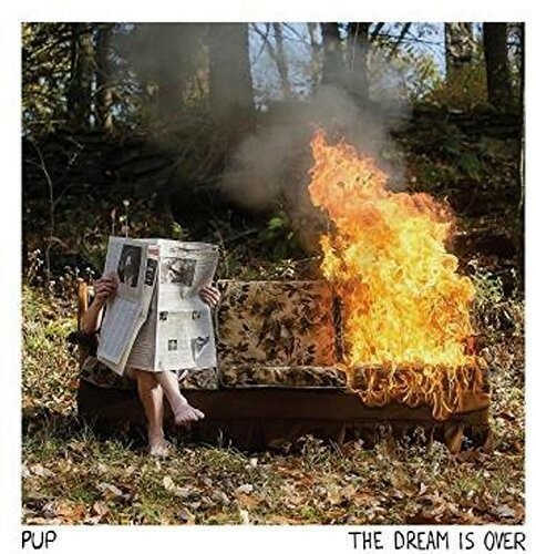 PUP - The Dream Is Over - Виниловая пластинка LP 2016 - SideOneDummy - Поп-панк-рок