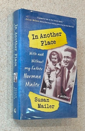 Susan MAILER -- In Another Place (Daughter Norman Mailer) -- 2019 SIGNED HC - Picture 1 of 2