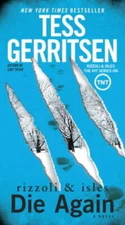 Die Again: A Rizzoli & Isles Novel - Paperback By Gerritsen, Tess - VERY GOOD