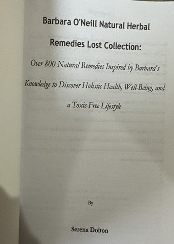 Barbara O'Neill Natural Remedies Lost Collection + 800 Natural Remedies - Picture 3 of 3