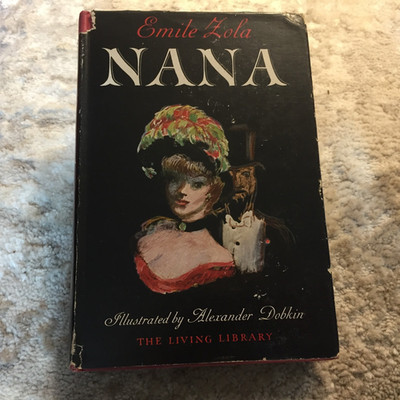 Nana Naturalist Hardcover by Emile Zola Illustrated The Living Library 1954