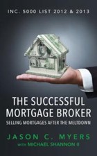 The Successful Mortgage Broker: Selling Mortg...