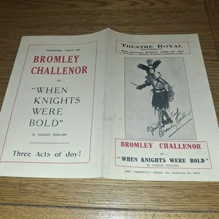 1931 BOURNEMOUTH THEATRE ROYAL"KNIGHTS WERE BOLD" HAND SIGNED BROMLEY CHALLENOR