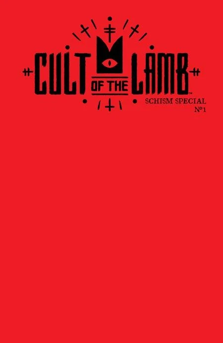 CULT OF THE LAMB SCHISM SPECIAL #1 RED BLANK VARIANT (29/10/2025)