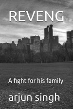 Reveng A Fight for His Family - Paperback NEW ARJUN. SINGH 14/04/2025