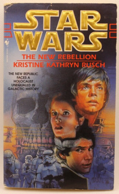 Star Wars The New Rebellion 1997 Paperback Novel by Kristine Kathryn Rusch EU