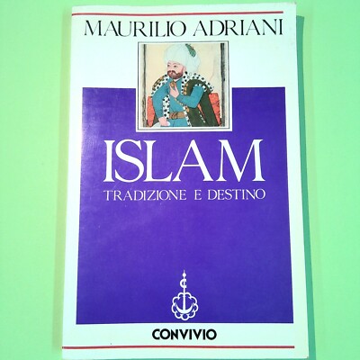 ISLAM TRADITION UND SCHICKSAL ADRIANI ZUSAMMENLEBEN