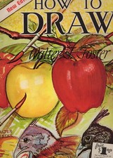 Vintage How To Draw Still-Life, Heads, Flowers Boats, Etc Art Book Walter Foster