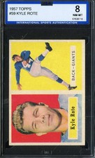 1957 TOPPS #59 KYLE ROTE ISA 8 NY GIANTS *ADT5699
