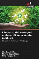 Alla Zedginidze (U. A.) | L'impatto Dei Mutageni Ambientali Sulla Salute...
