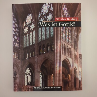 Was Ist Gotik Gotischen Kirchen Fr Eng De 1140-1350 Günter Binding | Neuwertig