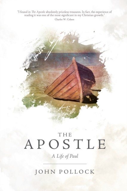 The Apostle A Life of Paul by John Pollock (Paperback Book)