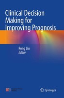 Clinical Decision Making For Improving Prognosis | Rong Liu | Taschenbuch | Xix