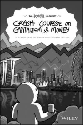 The Woke Salaryman Crash Course on Capitalism  Money: Lessons from the W - GOOD