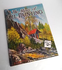 Vintage Walter T Foster Art Book The Magic of Oil Painting by W. Alexander 162
