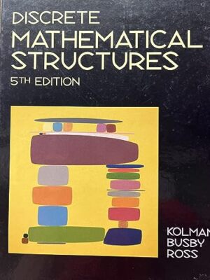 Discrete Mathematical Structur - Hardcover - VERY GOOD