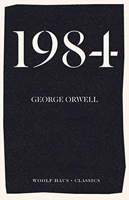 1984 (Nineteen Eighty-Four), Orwell, George