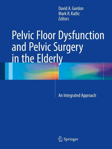 David A. Gordon (U. A.) | Pelvic Floor Dysfunction And Pelvic Surgery In The...-image