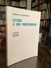DON MILANI - SCUOLA DI BARBIANA - LETTERA A UNA PROFESSORESSA- LEF