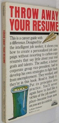 Throw Away Your Resume