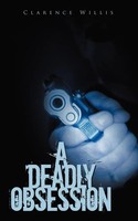 Clarence Willis | A Deadly Obsession | Taschenbuch | Englisch (2011)